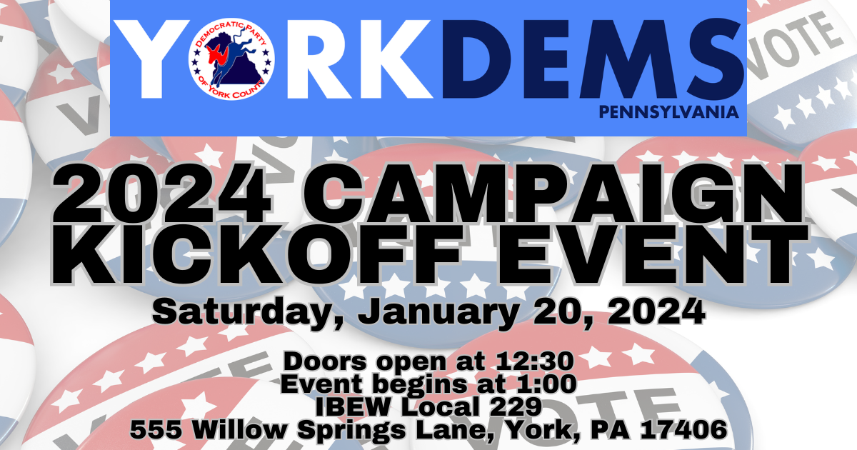 2024 York County Dems Campaign Kickoff Mobilize   Kickoff Event 2024 20240109014126377335 